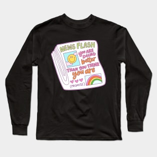 You are doing better Long Sleeve T-Shirt